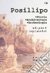 Posillipo: Storia, architettura e archeologia. E-book. Formato PDF ebook