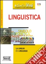 Linguistica: La scienza che studia il linguaggio e le lingue analizzata nei suoi risvolti storici e teorici. E-book. Formato PDF ebook