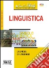 Linguistica: La scienza che studia il linguaggio e le lingue analizzata nei suoi risvolti storici e teorici. E-book. Formato PDF ebook