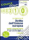 Le domande di Diritto dell'Unione europea: Quesiti a risposta aperta per prepararsi alle prove orali di esami, concorsi e abilitazioni - Oltre 130 risposte complete. E-book. Formato PDF ebook