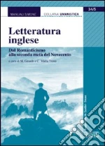 Letteratura inglese. Dal Romanticismo alla seconda metà del Novecento. E-book. Formato EPUB