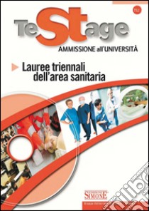 Testage - Ammissione all'Università: Lauree triennali dell'area sanitaria. E-book. Formato PDF ebook di Redazioni Edizioni Simone