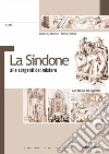 La Sindone: alle sorgenti mel mistero
con tavole di Luigi Cola. E-book. Formato PDF ebook