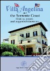 Villa Angelina and the Sorrento Coast: History, events and suggested itineraries. E-book. Formato PDF ebook