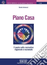 Piano Casa: Il punto sulla normativa regionale e nazionale. E-book. Formato PDF ebook