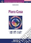 Piano Casa: Il punto sulla normativa regionale e nazionale. E-book. Formato PDF ebook