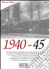 1940-45. E-book. Formato PDF ebook