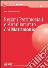 Regimi patrimoniali e annullamento del matrimonio. E-book. Formato PDF ebook di Maria Antonietta Tardugno