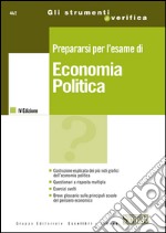 Prepararsi per l'esame di economia politica. E-book. Formato PDF ebook