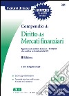 Compendio di Diritto dei Mercati Finanziari: Box di approfondimento - Domande più ricorrenti in sede d'esame o di concorso. E-book. Formato PDF ebook di Angelo Battagli