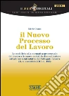 il nuovo processo del lavoro. E-book. Formato PDF ebook di Mario Ceano