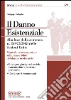Il danno esistenziale. E-book. Formato PDF ebook di Giuseppe Rachiglio