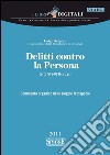 Delitti contro la Persona (artt. 575-623bis c.p.): Commento organico delle singole fattispecie. E-book. Formato PDF ebook di Luigi Delpino