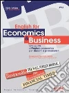English for economics and business. Una guida all'inglese economico per studenti e professionisti. Per le Scuole superiori. E-book. Formato PDF ebook
