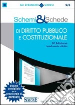 Schemi & schede di diritto pubblico e costituzionale. E-book. Formato PDF ebook