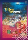 Il libro dei nomi. E-book. Formato PDF ebook di Casolare R. (cur.)