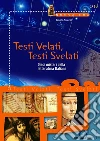 Testi velati, testi svelati. Dieci misteri della letteratura italiana. E-book. Formato PDF ebook
