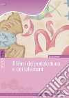 Il libro dei portafortuna e dei talismani. E-book. Formato PDF ebook di Enzo Acampora