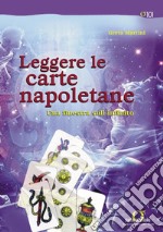 Leggere le carte napoletane: Una finestra sull'infinito. E-book. Formato PDF ebook