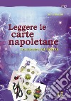 Leggere le carte napoletane: Una finestra sull'infinito. E-book. Formato PDF ebook