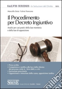 Il procedimento per decreto ingiuntivo. E-book. Formato PDF ebook di Fulvio Troncone