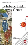 Le fiabe dei fratelli Grimm. E-book. Formato PDF ebook