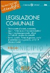 Legislazione comunale. E-book. Formato PDF ebook