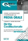 Come affrontare e superare la prova orale. Diritto costituzionale. FAQ, le domande più frequenti dell'esame di avvocato. E-book. Formato PDF ebook