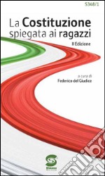 La Costituzione spiegata ai ragazzi. E-book. Formato PDF ebook