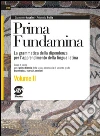 Prima fundamina. Con espansione online. Per le Scuole superiori. E-book. Formato PDF ebook di Giampiero Anselmi
