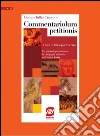 Commentariolum petitionis. Per le Scuole superiori. E-book. Formato PDF ebook di Q. Tullio Cicerone
