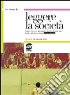 Leggere la società. Corso di sociologia. Corso ordinario. Con espansione online. Per i Licei. E-book. Formato PDF ebook di Giovanni Bai