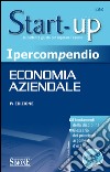 Ipercompendio Economia aziendale: • I fondamenti della disciplina • Glossario dei principali argomenti d'esame. E-book. Formato PDF ebook