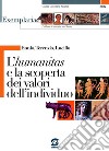 Ennio - Terenzio - Lucilio - L'humanitas e la scoperta dei valori dell'individuo: Exemplaria: autori e testi latini. E-book. Formato PDF ebook