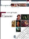 Catullo e gli Elegiaci - L'amore: Exemplaria: autori e testi latini. E-book. Formato PDF ebook di Giulia Colomba Sannia