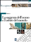 Seneca. La saggezza dell' uomo e l 'orrore del mondo. Per i Licei e gli Ist. magistrali. E-book. Formato PDF ebook