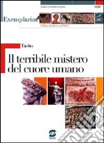 Tacito - Il terribile mistero del cuore umano: Exemplaria: autori e testi latini. E-book. Formato PDF ebook