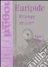 Euripide Il Ciclope: Tomo I - Il Ciclope a cura di R. CasolaroTomo II - La figura di Polifemo tra antichi e moderni: da Euripide a Pirandello di G. Ferraro. E-book. Formato PDF ebook di Giuseppe Ferraro