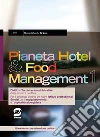 Pianeta hotel & food management. Con espansione online. Per gli Ist. Tecnici. E-book. Formato PDF ebook di M. Gabriella Di Maio