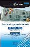 Patrimonio culturale italiano per il corso a 11 funzionari Ministero degli affari esteri. E-book. Formato EPUB ebook