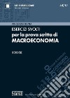 Esercizi svolti per la prova scritta di macroeconomia. E-book. Formato PDF ebook