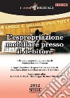 L'espropriazione mobiliare presso il debitore. E-book. Formato PDF ebook