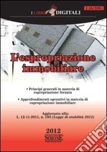 L'espropriazione immobiliare. E-book. Formato PDF ebook