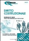 Diritto costituzionale. Manuale di base per la preparazione alla prova orale. E-book. Formato PDF ebook