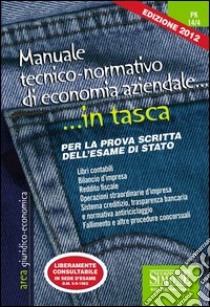 Manuale tecnico-normativo di economia aziendale. E-book. Formato PDF ebook