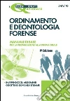 Ordinamento e deontologia forense. Manuale di base per la preparazione alla prova orale. E-book. Formato PDF ebook