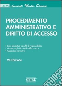 Procedimento amministrativo e diritto di accesso. E-book. Formato PDF ebook