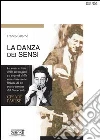 La danza dei sensi. E-book. Formato PDF ebook di Franco Salerno