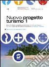 Nuovo progetto turismo. Per gli Ist. tecnici per il turismo. E-book. Formato PDF ebook