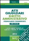 Atti giudiziari. Diritto amministrativo. Formulario commentato. E-book. Formato PDF ebook